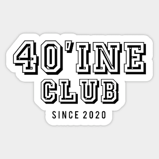 Quarantine Club Since 2020 Sticker